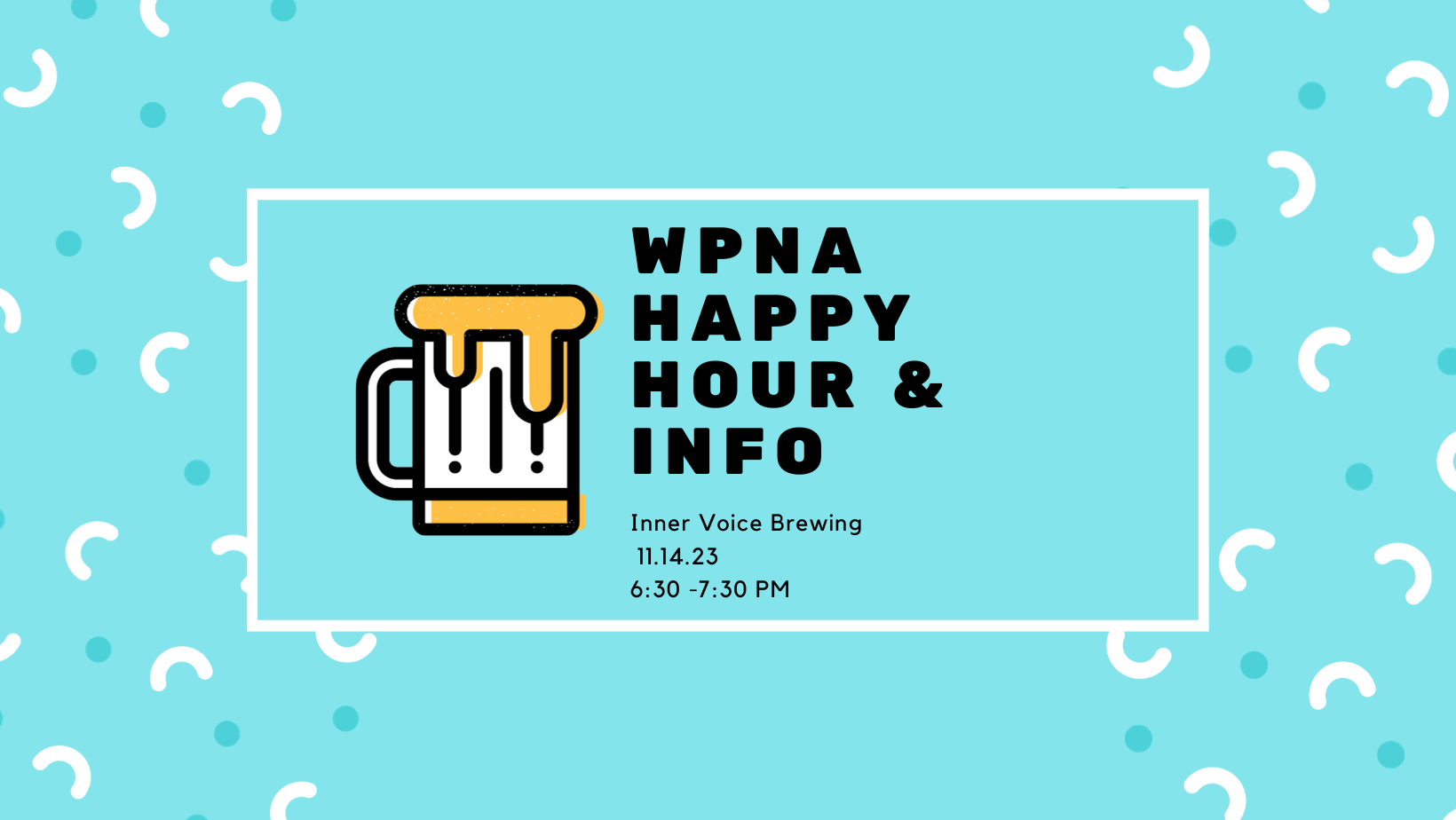 WPNA Happy Info Hour